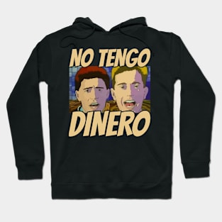 no tengo dinero Hoodie